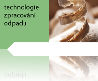 Technologie zpracování odpadu